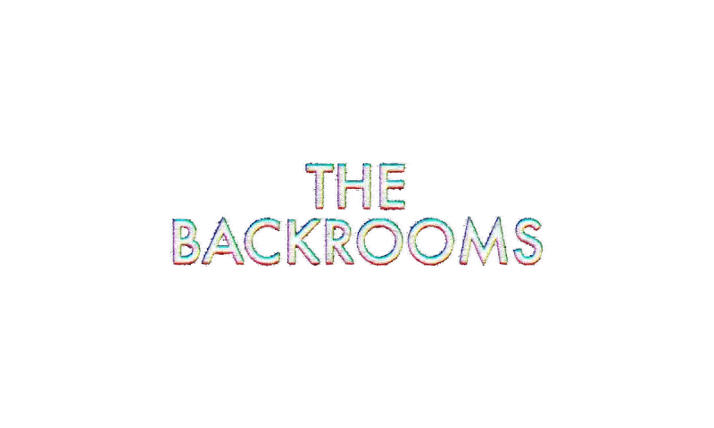 The backrooms
